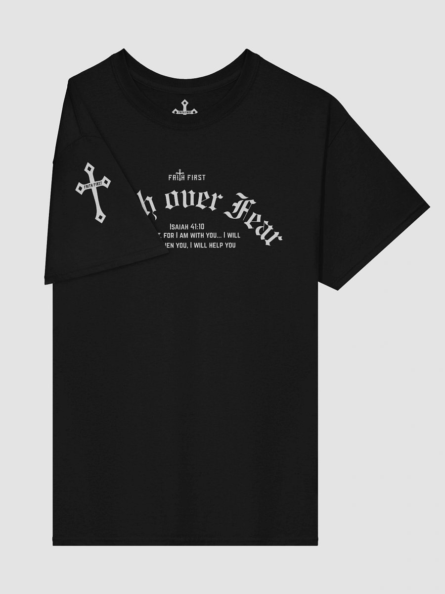 Isaiah 41:10 - Faith Over Fear Unisex T-Shirt product image (7)