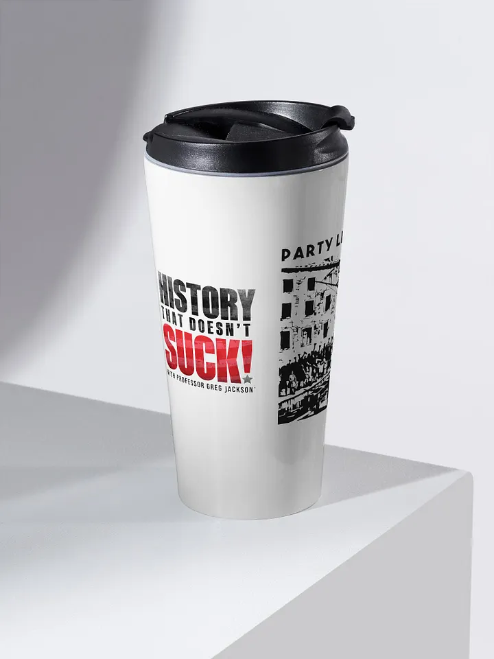 Party Like It's 1773 Travel Mug product image (2)