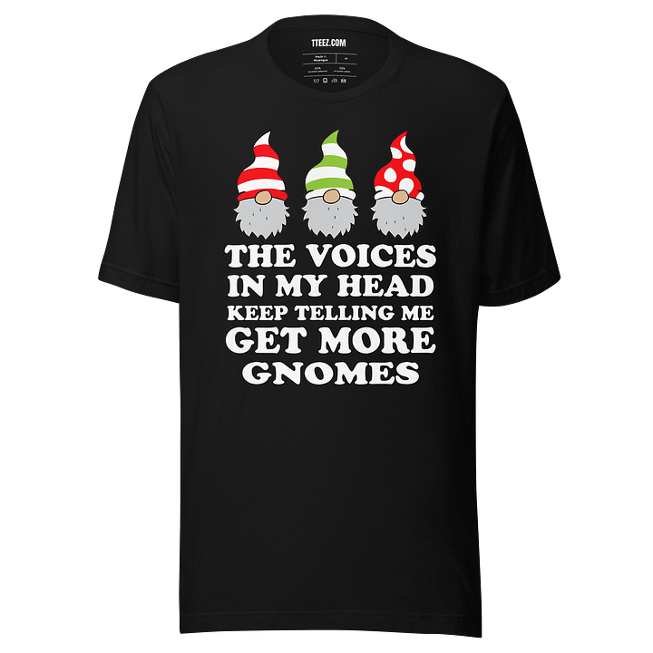 The Voice In My Head Keep Telling Me Get More Gnomes product image (1)