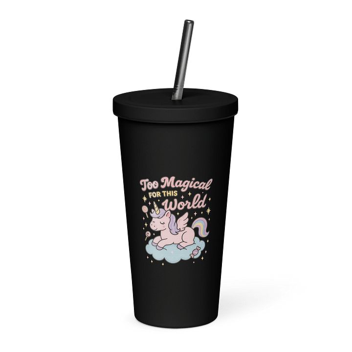 "Too Magical for This World" Tumbler product image (1)