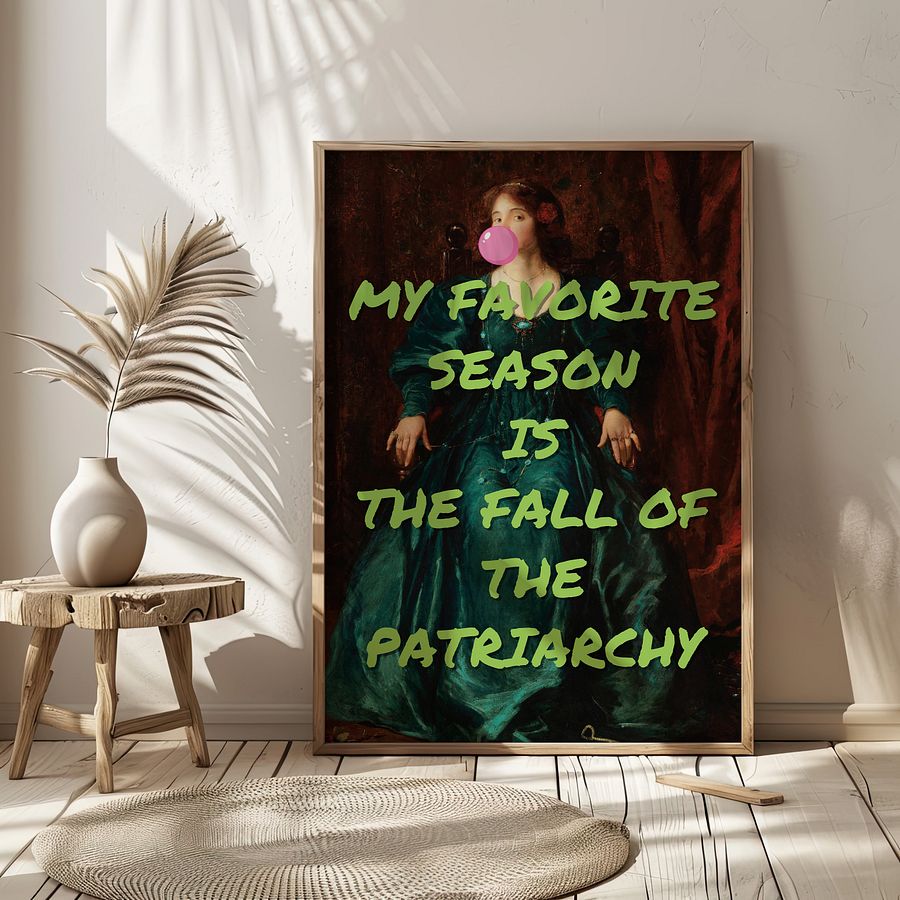 MY FAVORITE SEASON IS THE FALL OF THE PATRIARCHY Alter Vintage Art Feminist Poster product image (7)