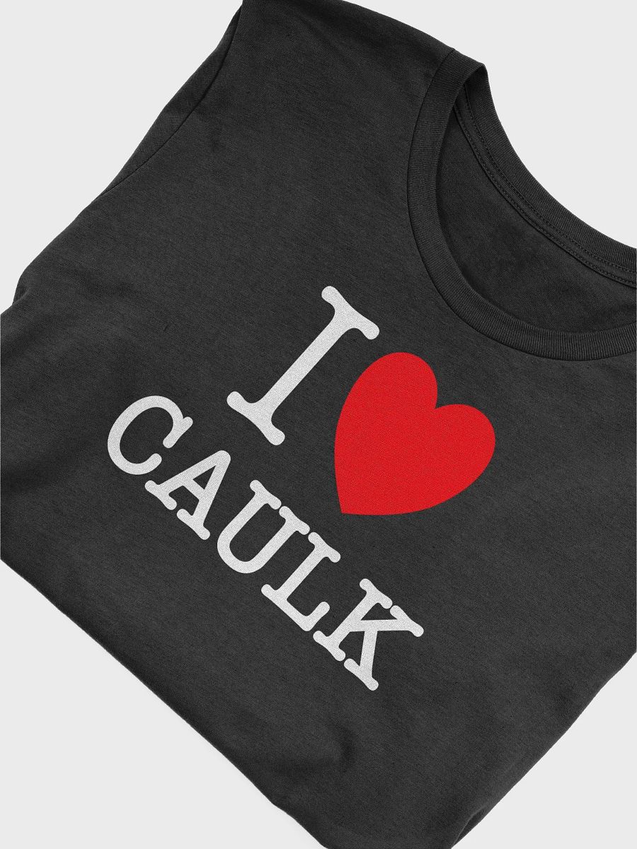 I LOVE CAULK / Dark Supersoft Tee product image (3)
