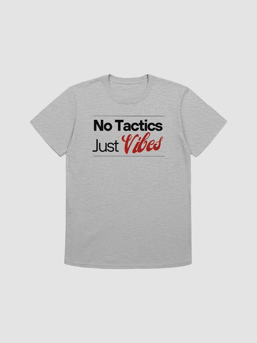 No Tactics just VIBES (light) product image (2)