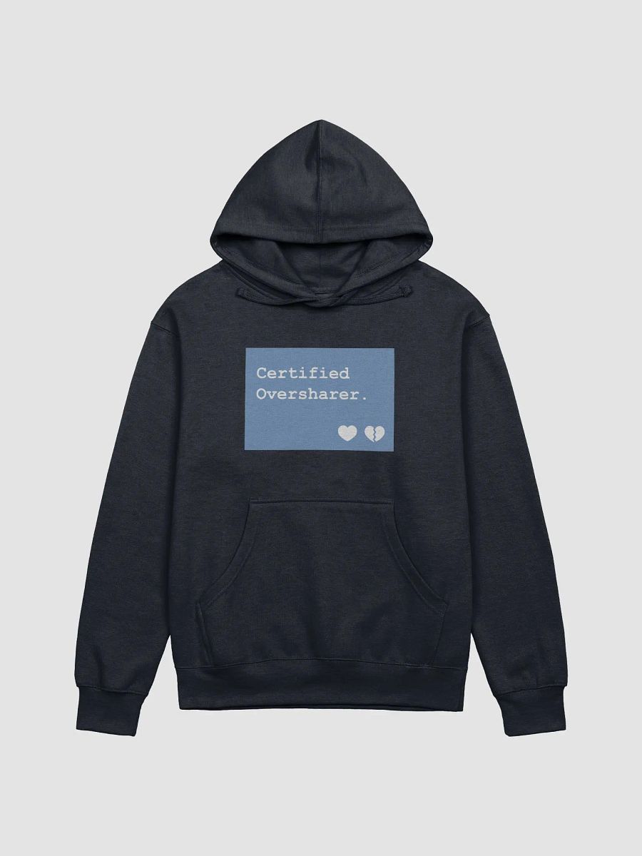 Certified Oversharer Hoodie product image (5)