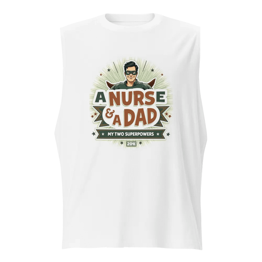 Nurse & Dad Superpower Muscle Tank product image (1)