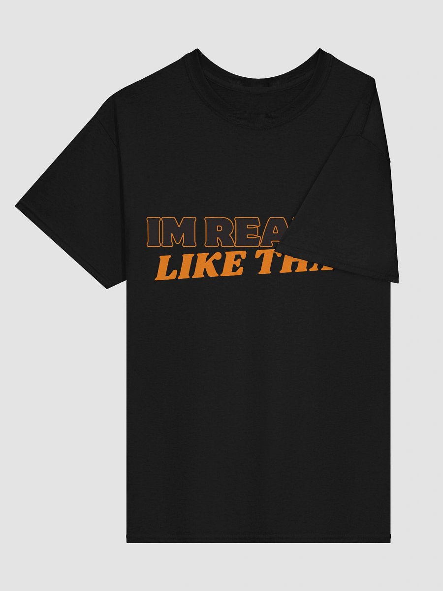 I'm Really Like That Tee product image (16)