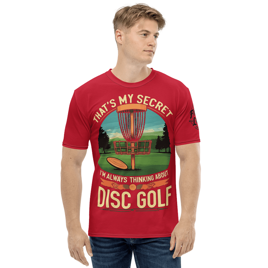 Fancy Lads Men's Red T-Shirt "That's My Secret I'm Always Thinking About Disc Golf" product image (4)