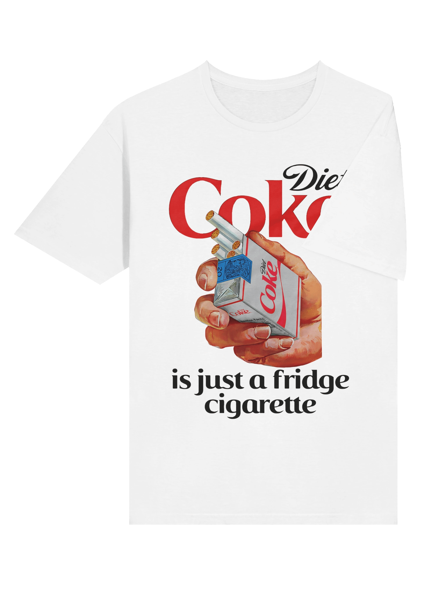 Diet Soda Is Just A Fridge Cigarette T-shirt product image (153)