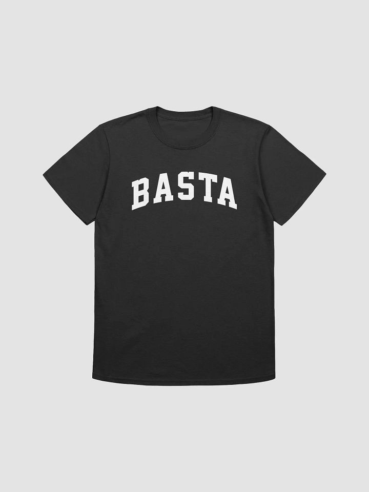 BASTA - Unisex T-Shirt product image (1)