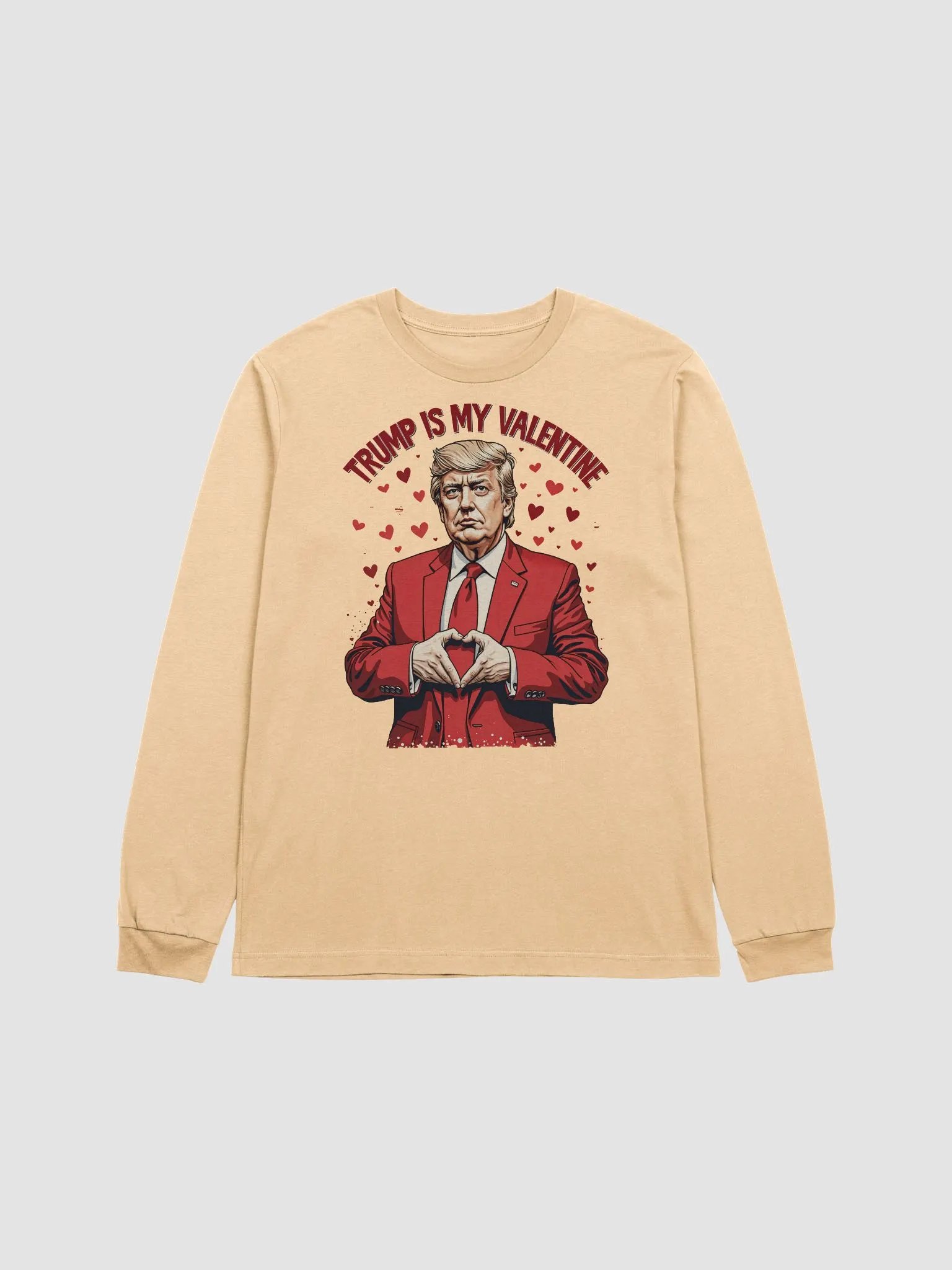 Trump Is My Valentine - Funny Valentine's Day Long Sleeve Tee product image (1)