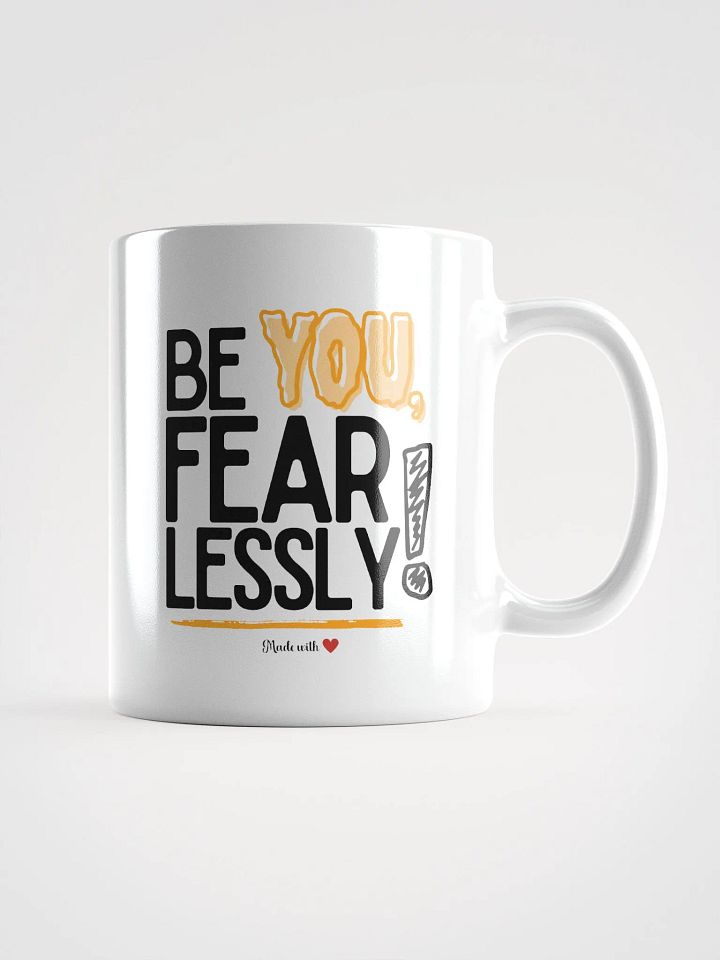 ‘Be You Fearlessly’ Mug product image (3)