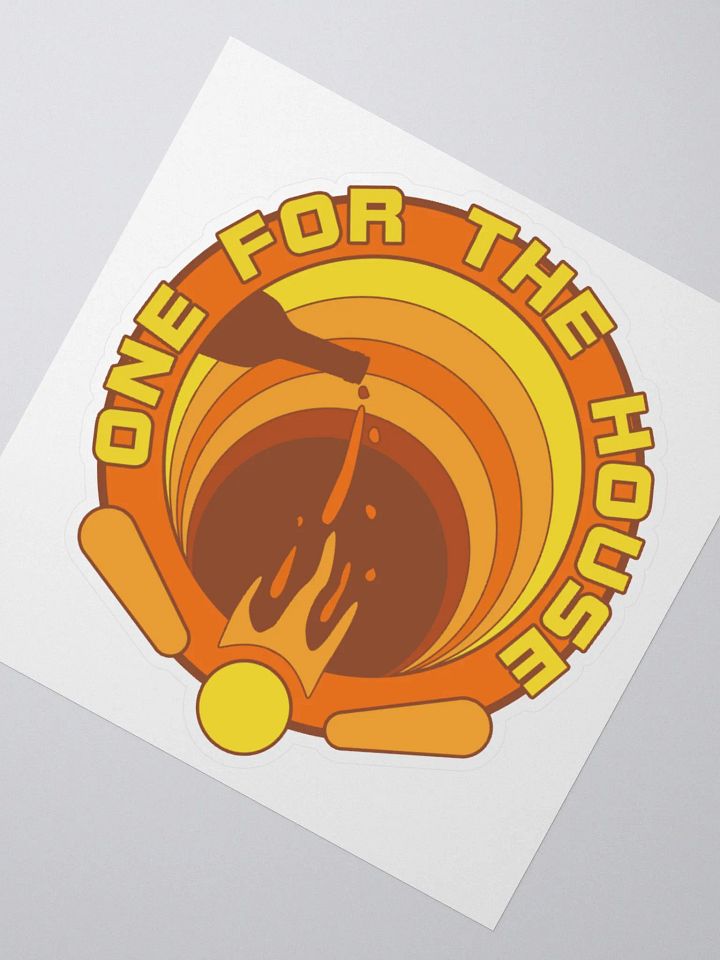 One For The House Sticker product image (4)