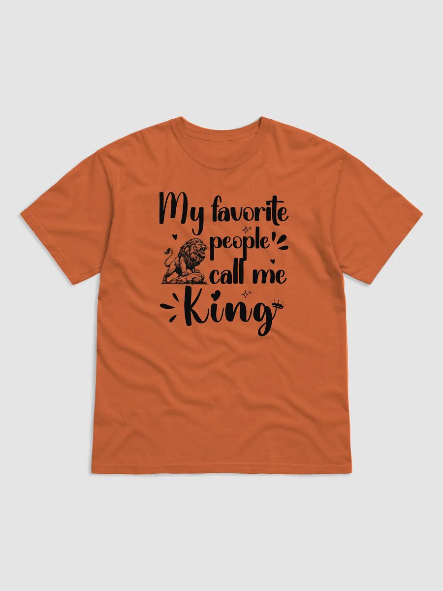 My Favorite People Call Me King, Dad Comfort Colors T-shirt product image (1)
