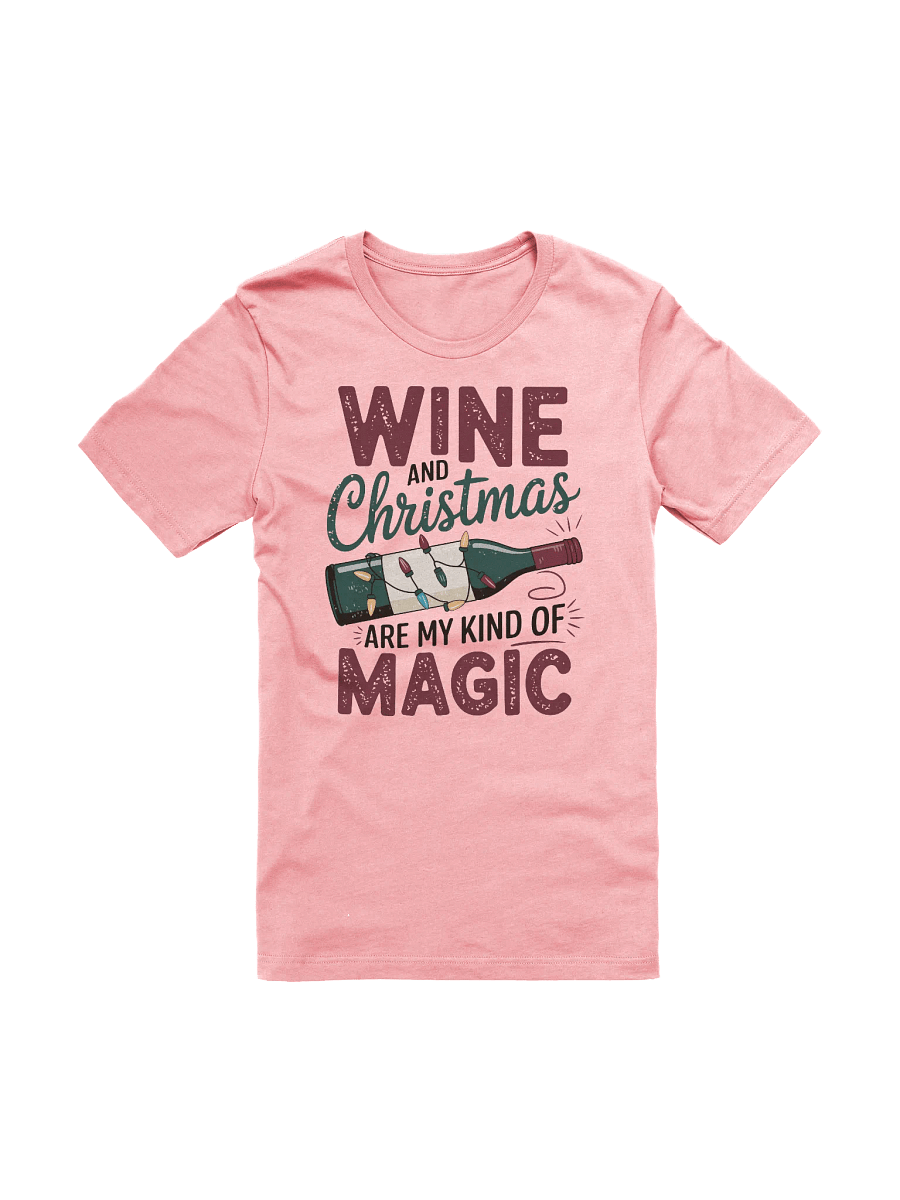 Wine and Christmas Magic Graphic T-Shirt – Festive Shirt Outfit for Wine Lovers product image (35)
