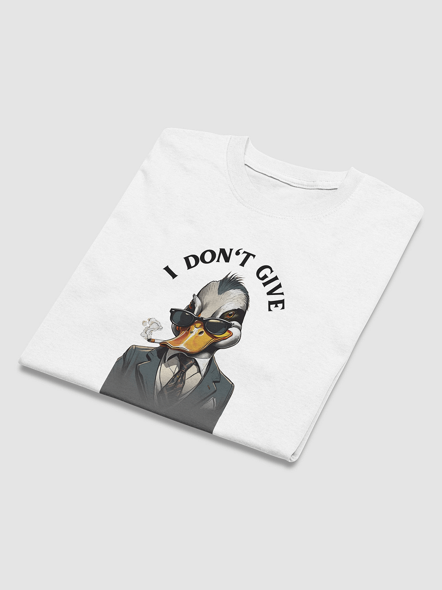 I Don't Give A Duck Graphic Tee product image (12)