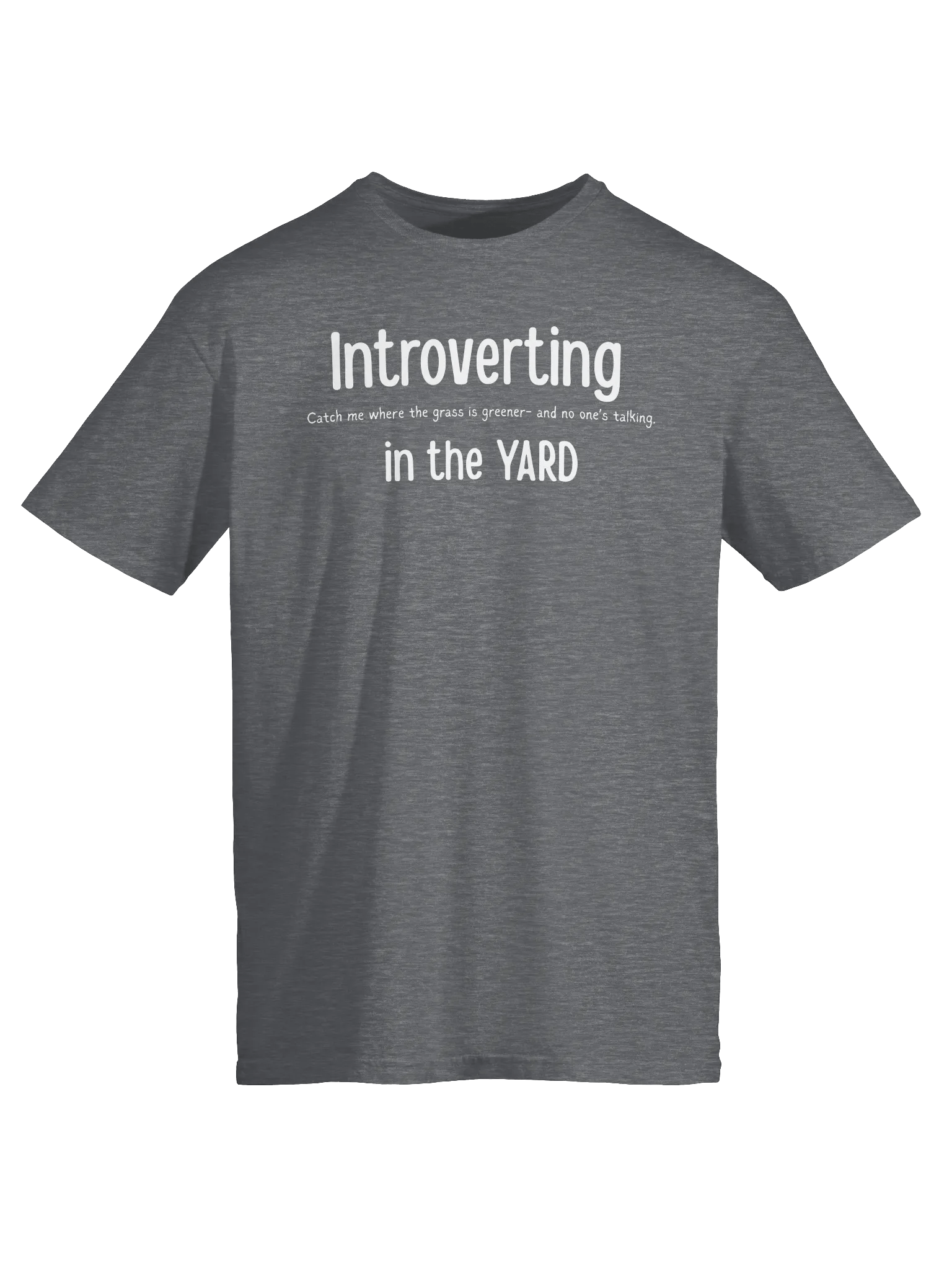 Introvert in the Yard product image (25)