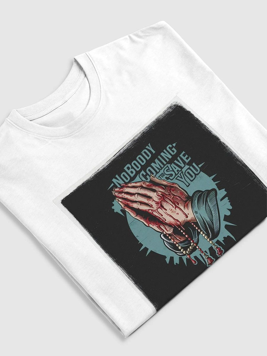 Nobody To Save You Tee product image (20)