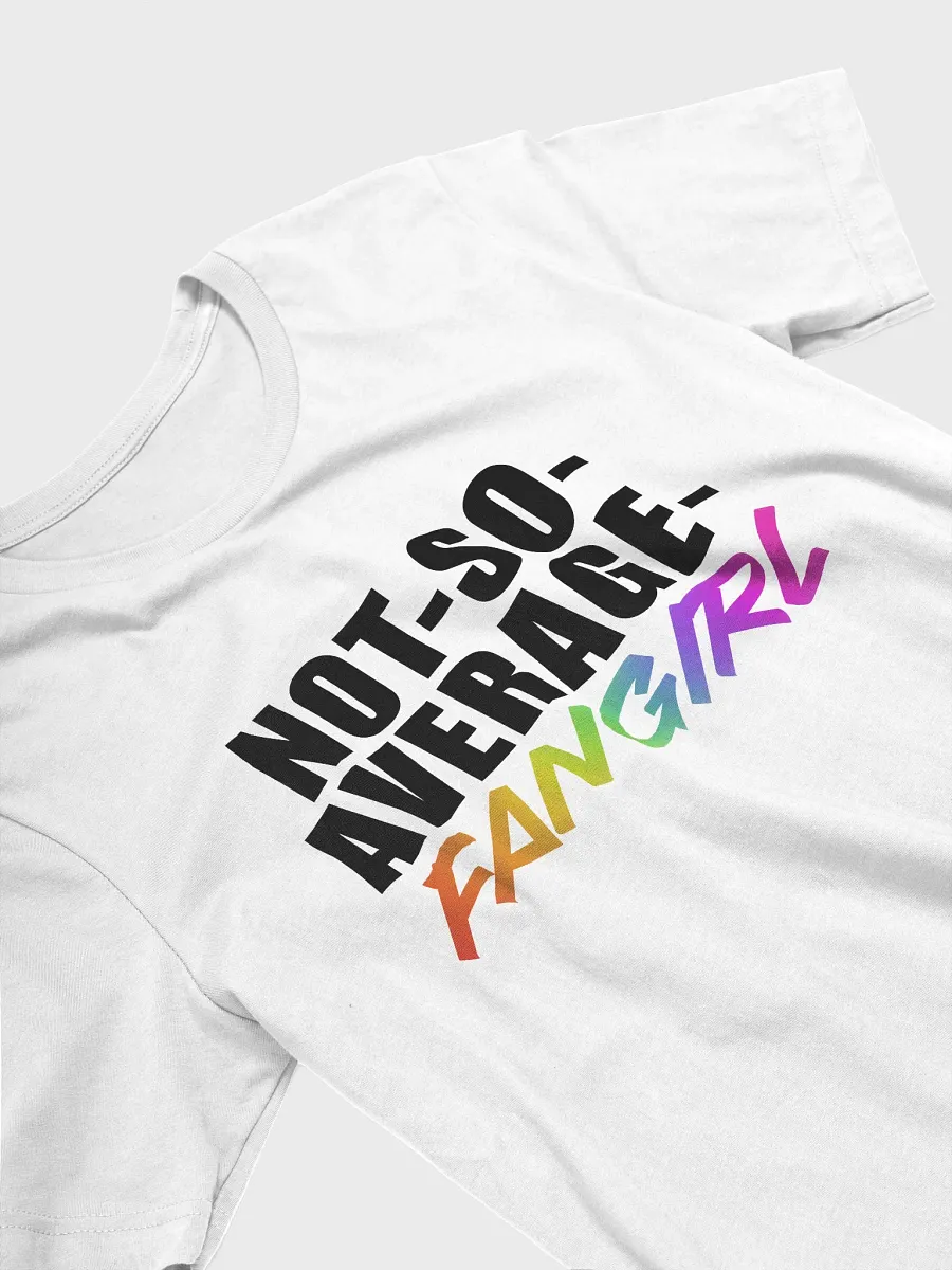 Not-So-Average-Fangirl T-shirt product image (6)