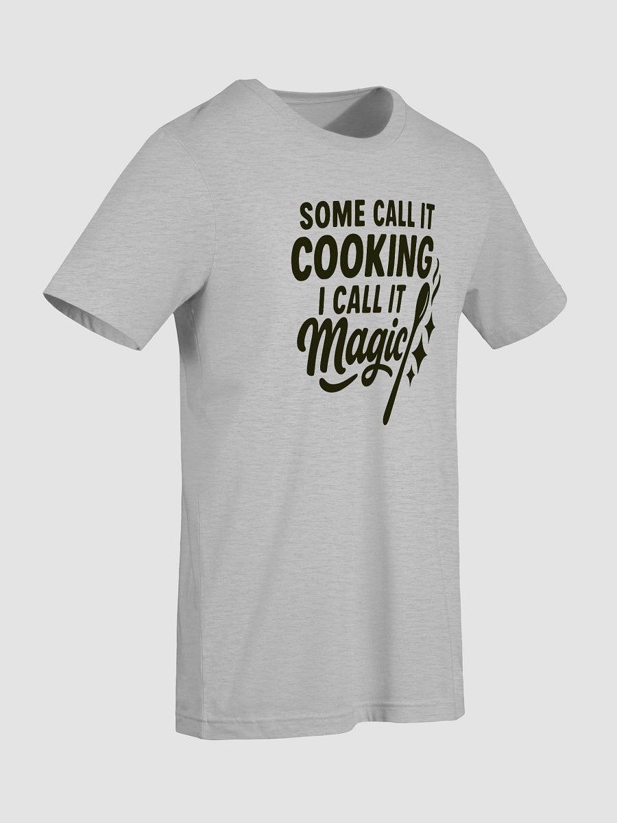 Some Call It Cooking I Call It Magic product image (7)