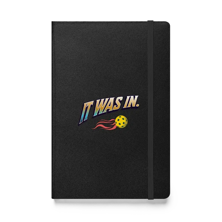 It Was In Pickleball Stargazer's Hardcover Journal product image (1)