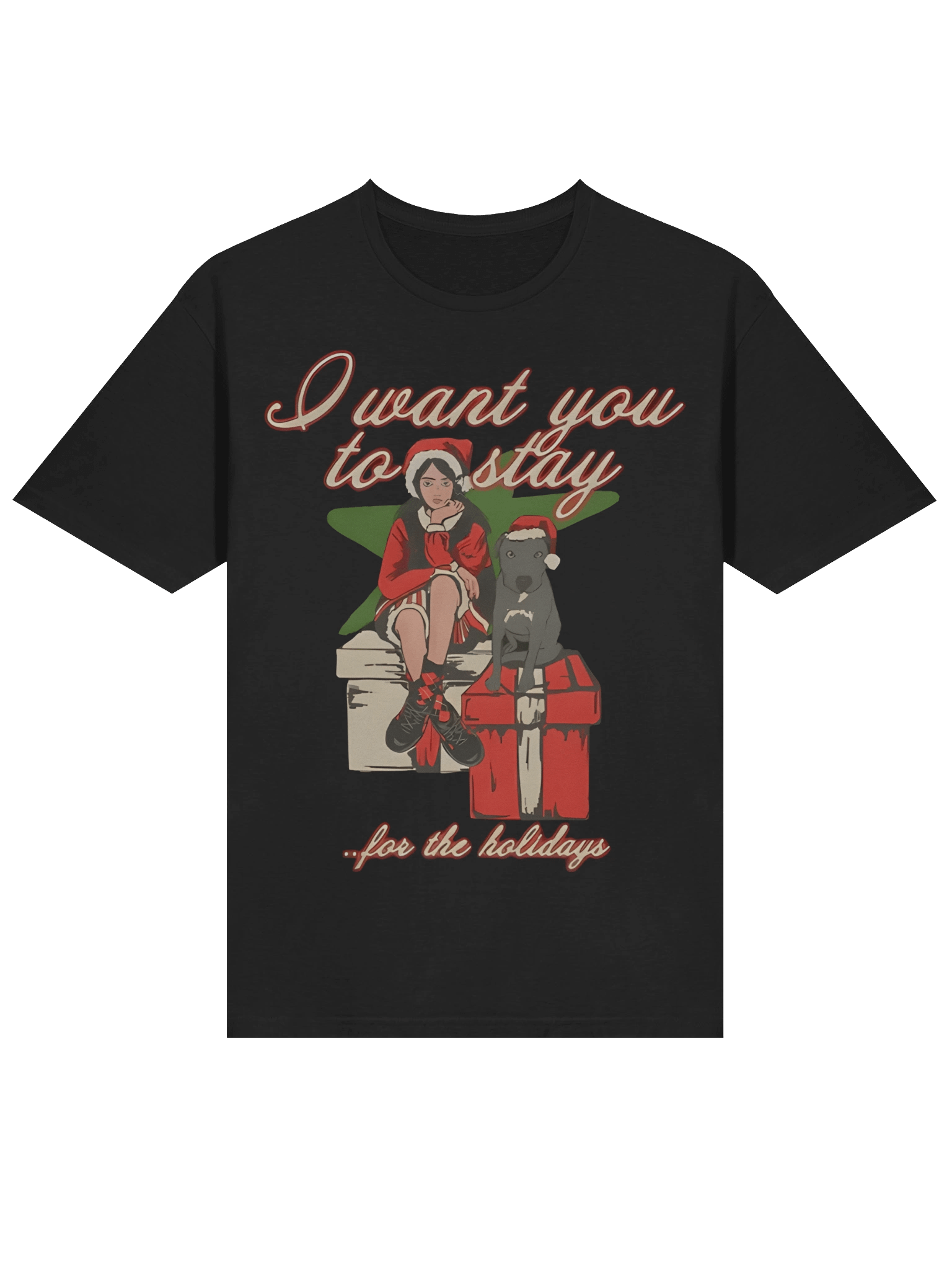 I Want You To Stay For The Holiday T-Shirt product image (2)