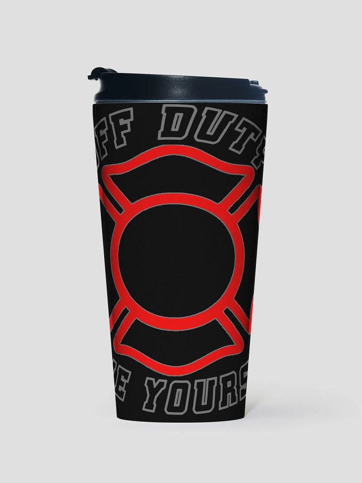 "Off Duty, Save Yourself" Fire Coffee Tumbler product image (1)
