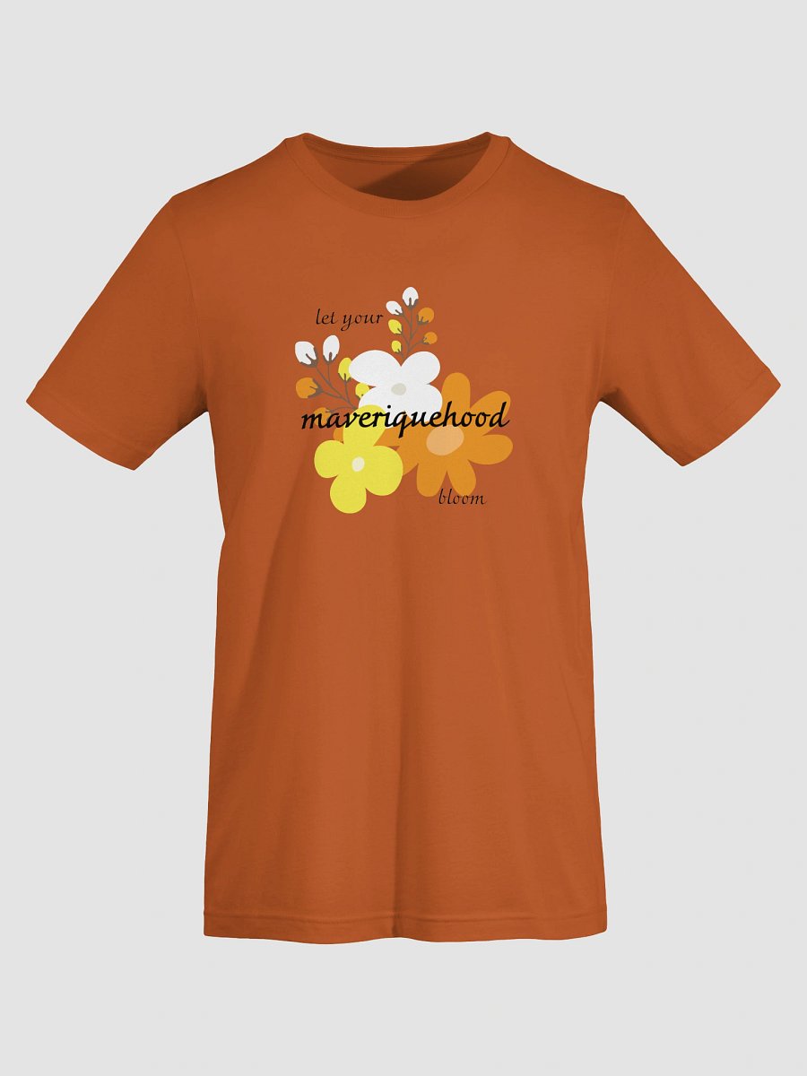 let your maveriquehood bloom t-shirt product image (7)