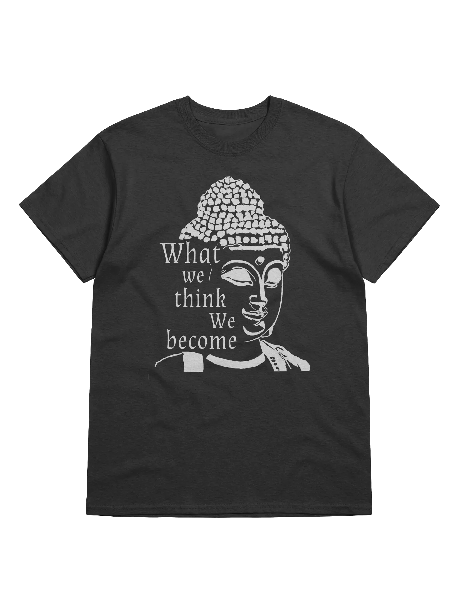 What We Think We Become Heavy weight T-shirt - white print product image (1)