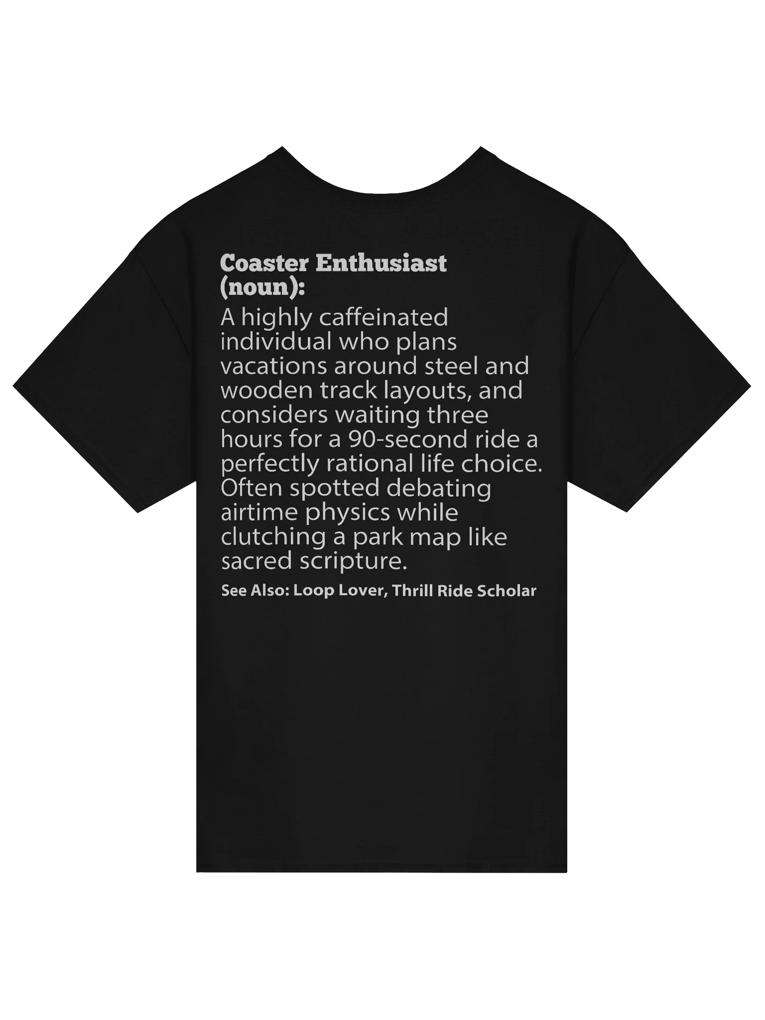 Coaster Enthusiast Definition T-Shirt – Funny Roller Coaster Fan Gift for Theme Park Lovers & Loop Scholars product image (2)