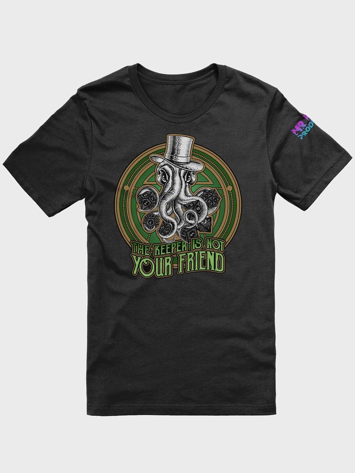 The Keeper Is Not Your Friend Tee product image (1)