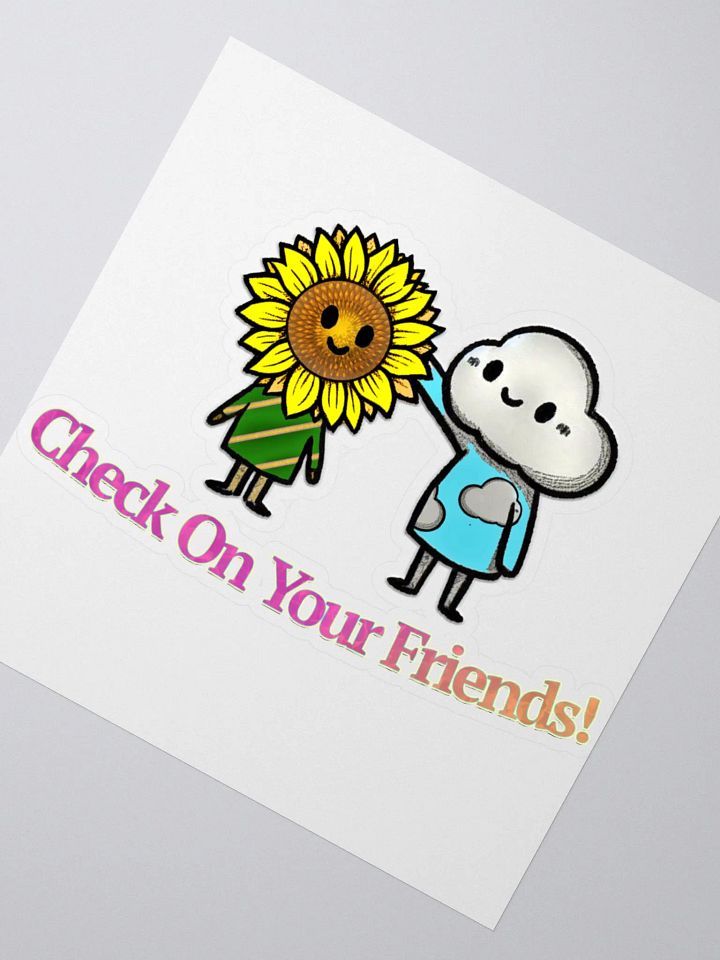 Check On Your Friends Sticker product image (6)