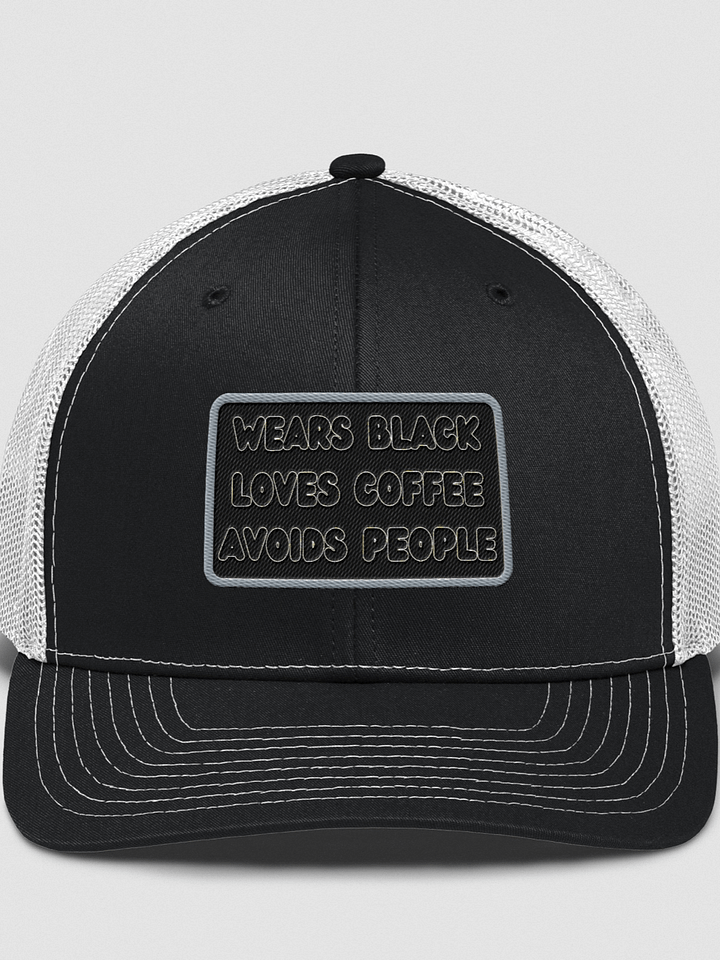 Wears Black, Loves Coffee, Avoids People Trucker Hat 🎩 product image (1)