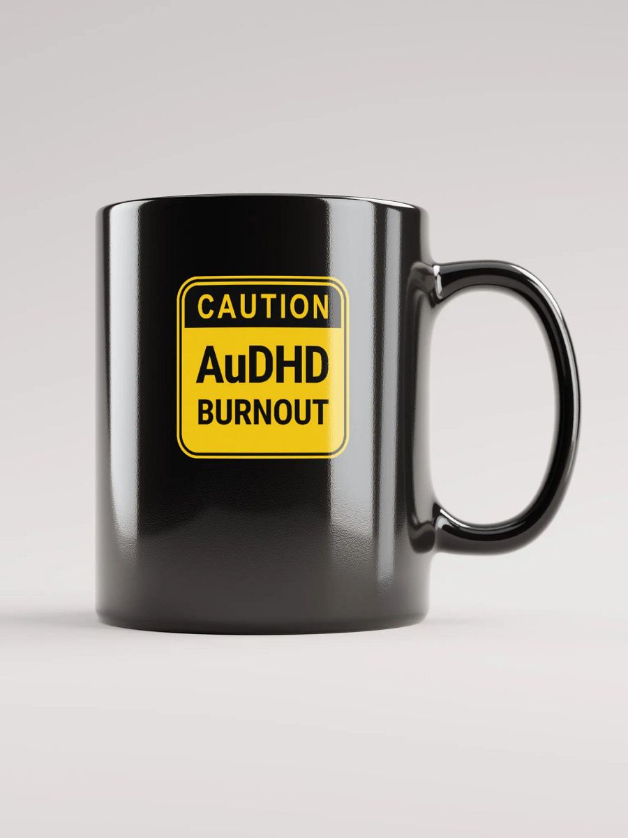 CAUTION: AuDHD BURNOUT glossy black mug product image (6)