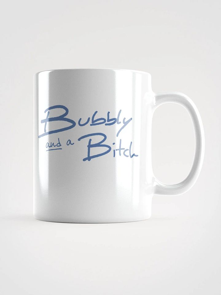 Bubbly and a B*tch (teal design) mug product image (2)