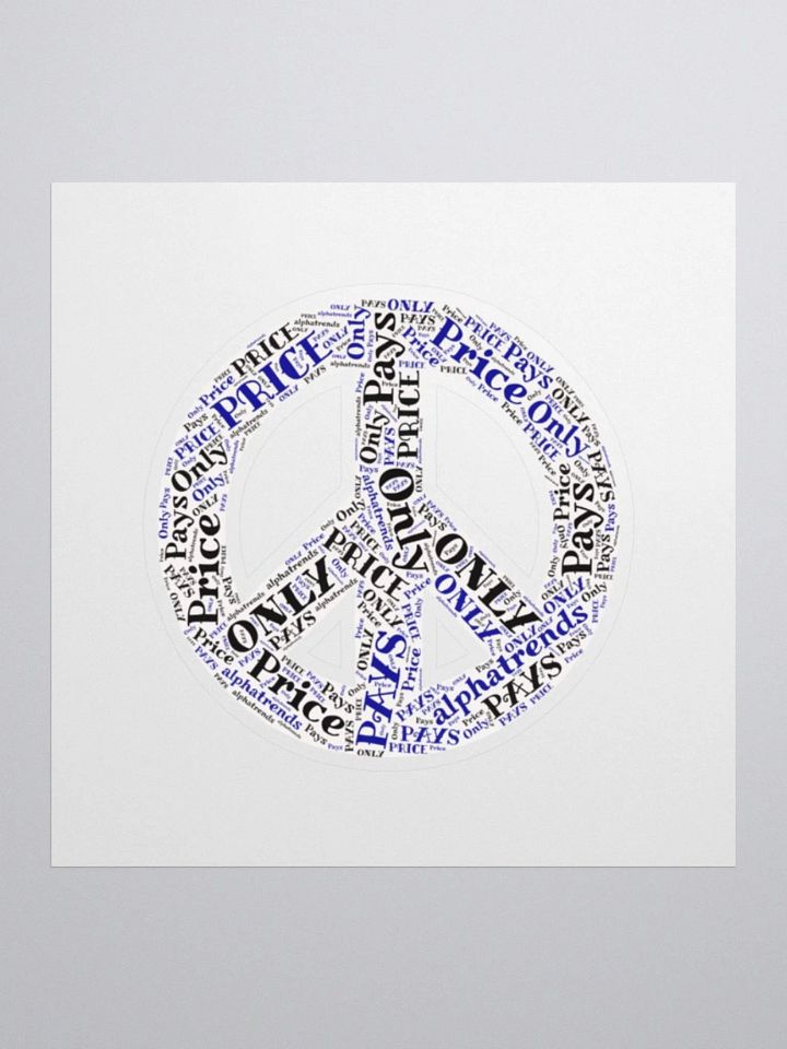 Peace Sign Only Price Pays Sticker product image (1)