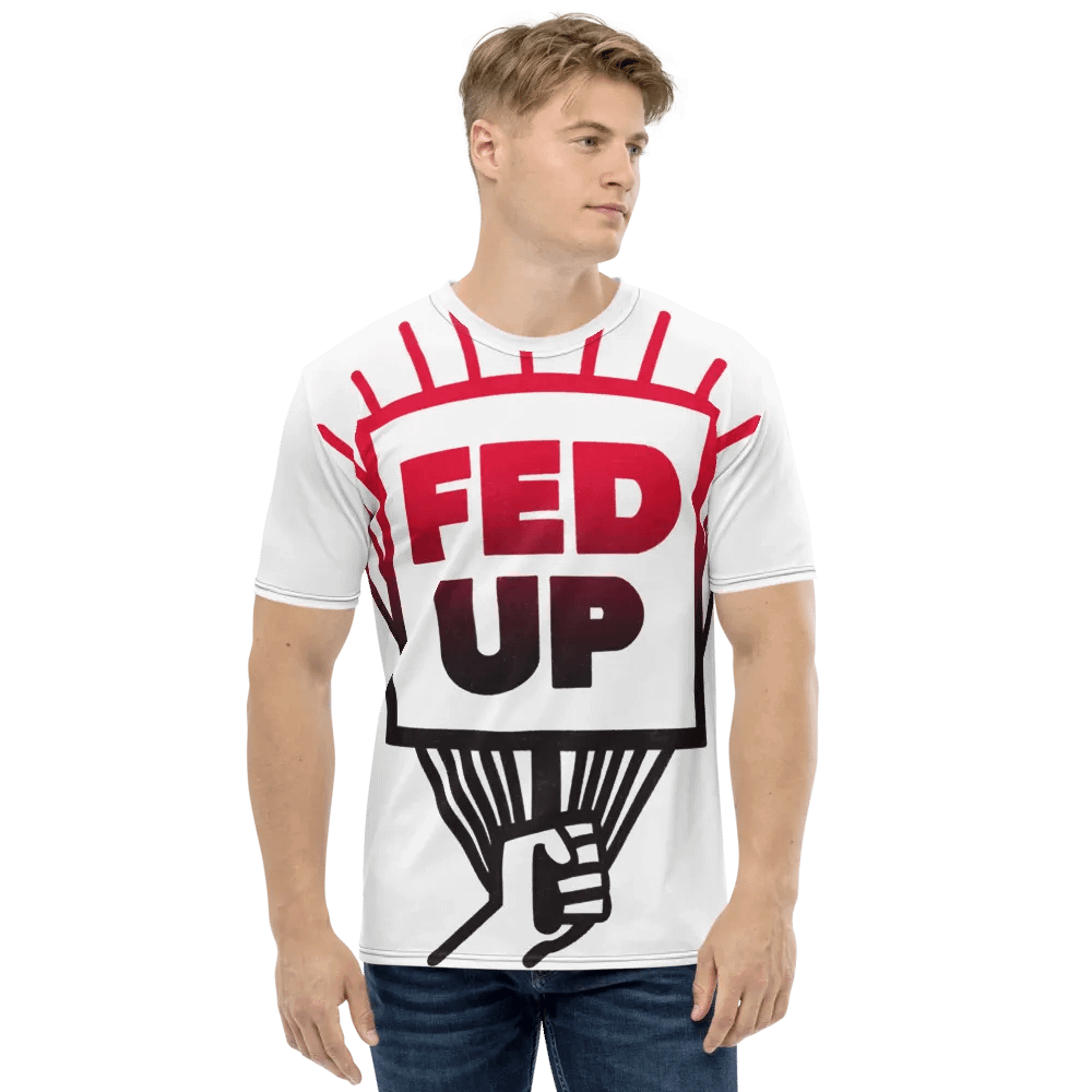 Fed Up Big Print T-shirt product image (1)