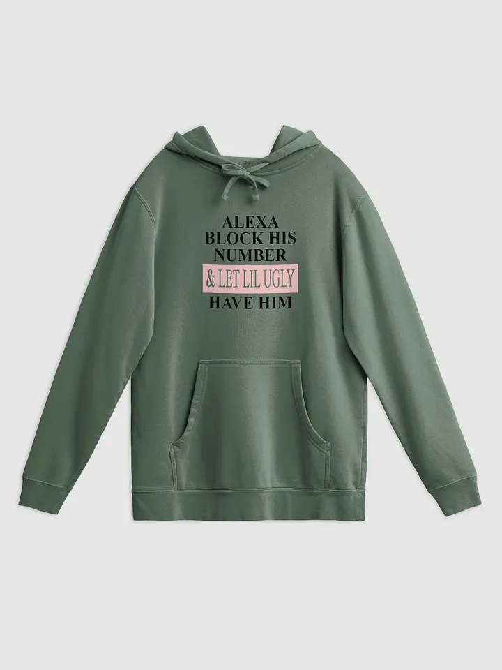 'Alexa, Block His Number' Hoodie product image (1)