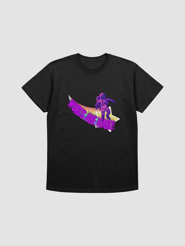 Words are hard, shoot for the stars! product image (1)