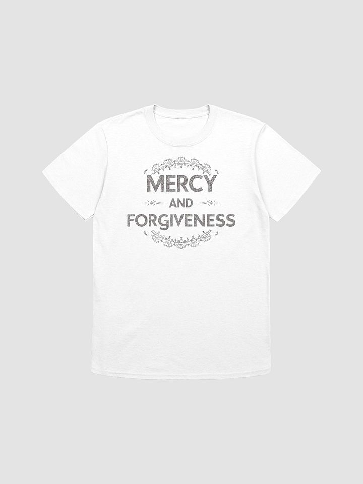 Mercy and Forgiveness Unisex T-Shirt product image (1)