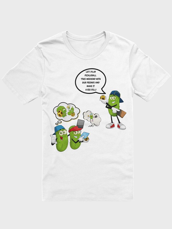 Pickleball Make It A Big Dill Supersoft Cotton T-Shirt product image (1)