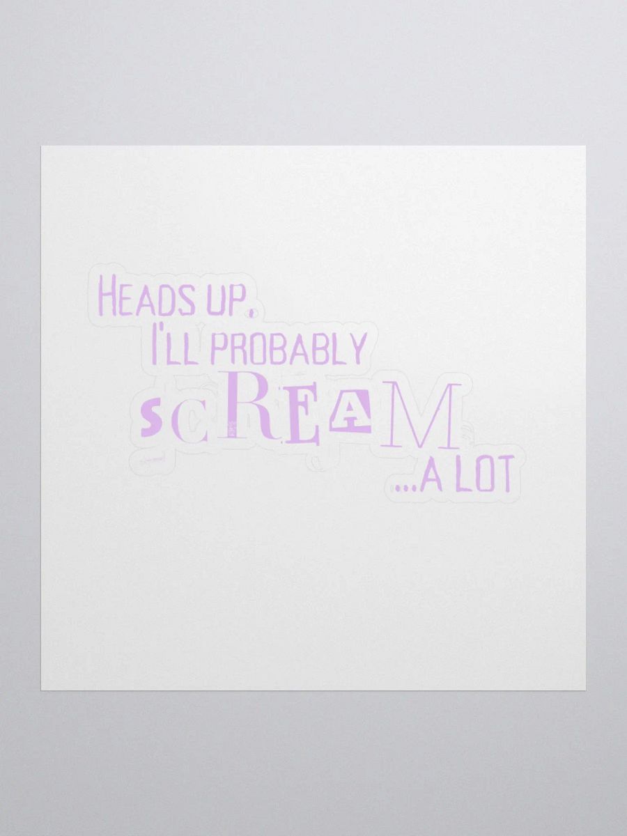 Head's Up I Will Probably Scream A Lot, Sticker, Pink product image (3)