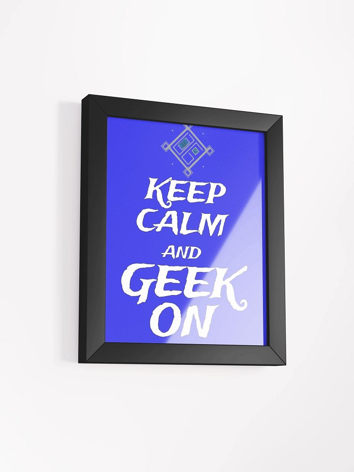 Keep Calm and Geek On product image (9)