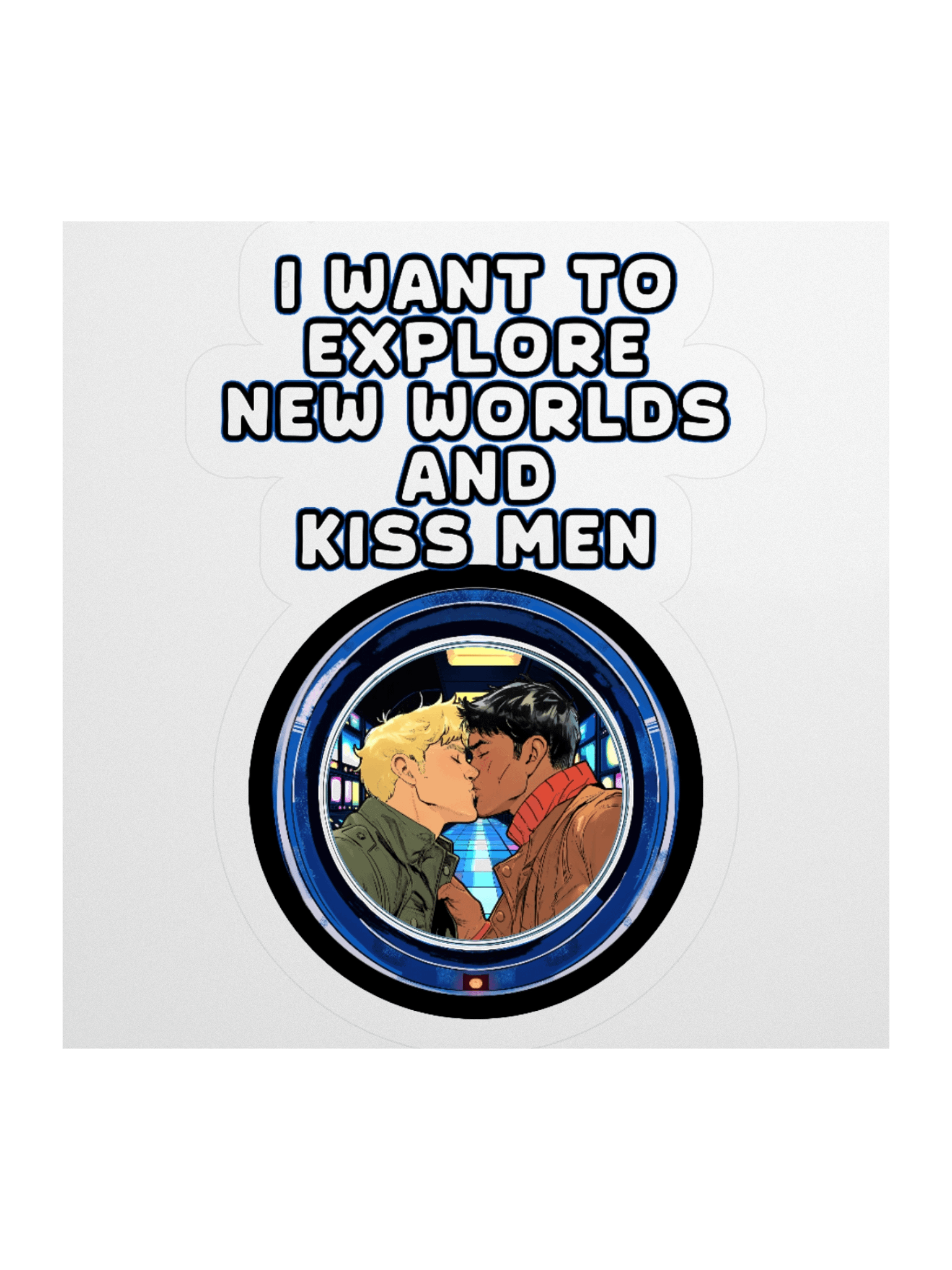 I Want To Explore New Worlds And Kiss Men Kiss Cut Stickers product image (3)