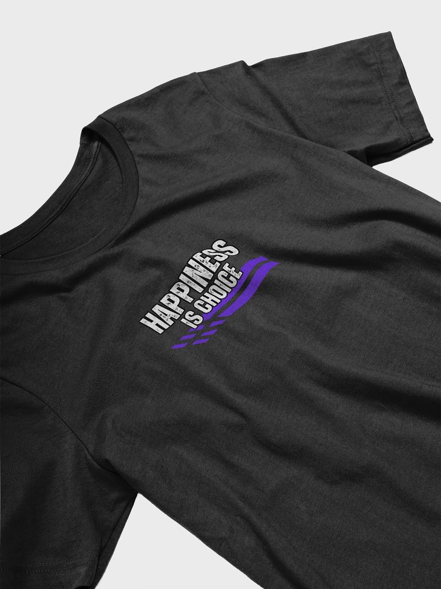 HAPPINESS IS CHOICE T-Shirt product image (23)