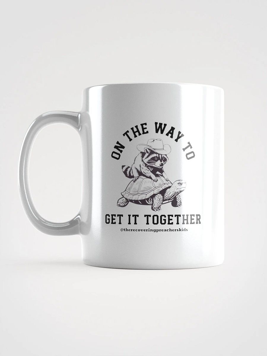On the Way to Get it Together Mug product image (16)