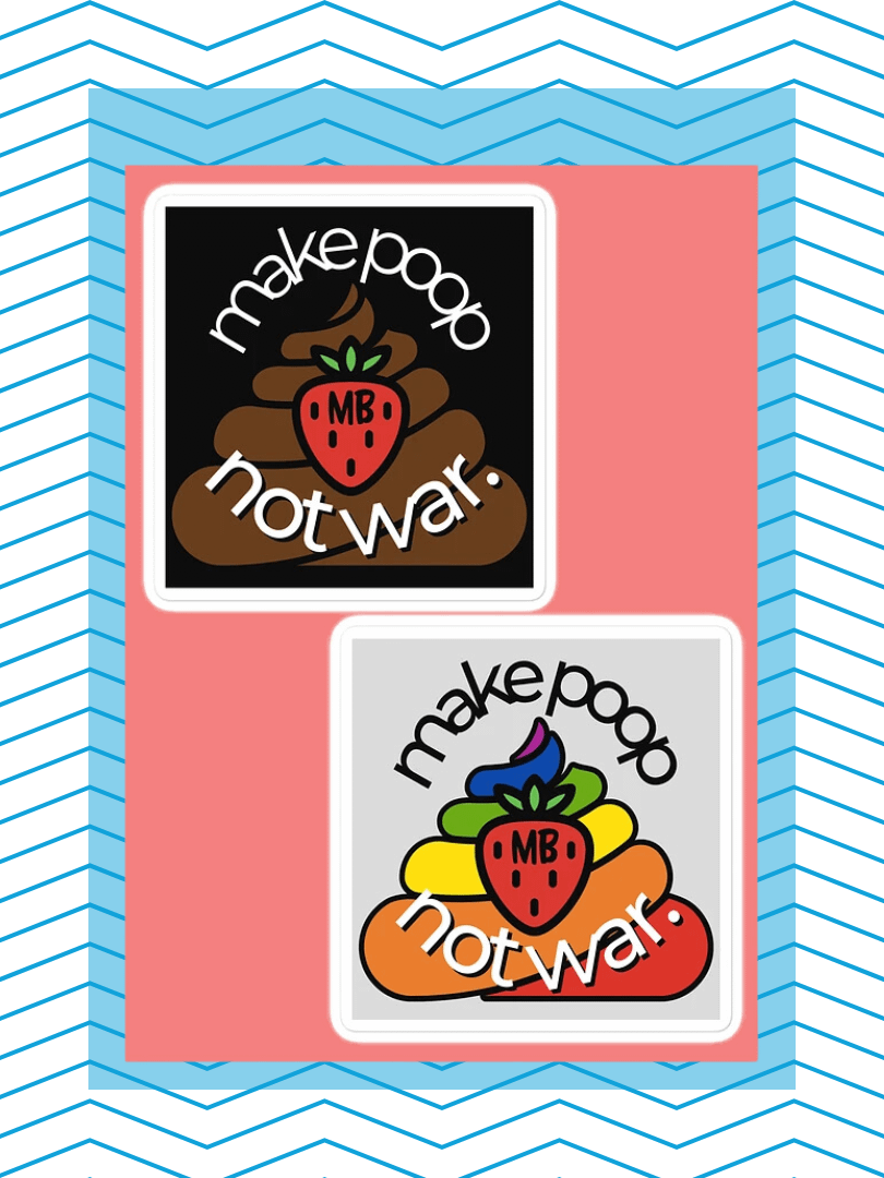 Make Poop, Not War product image (1)
