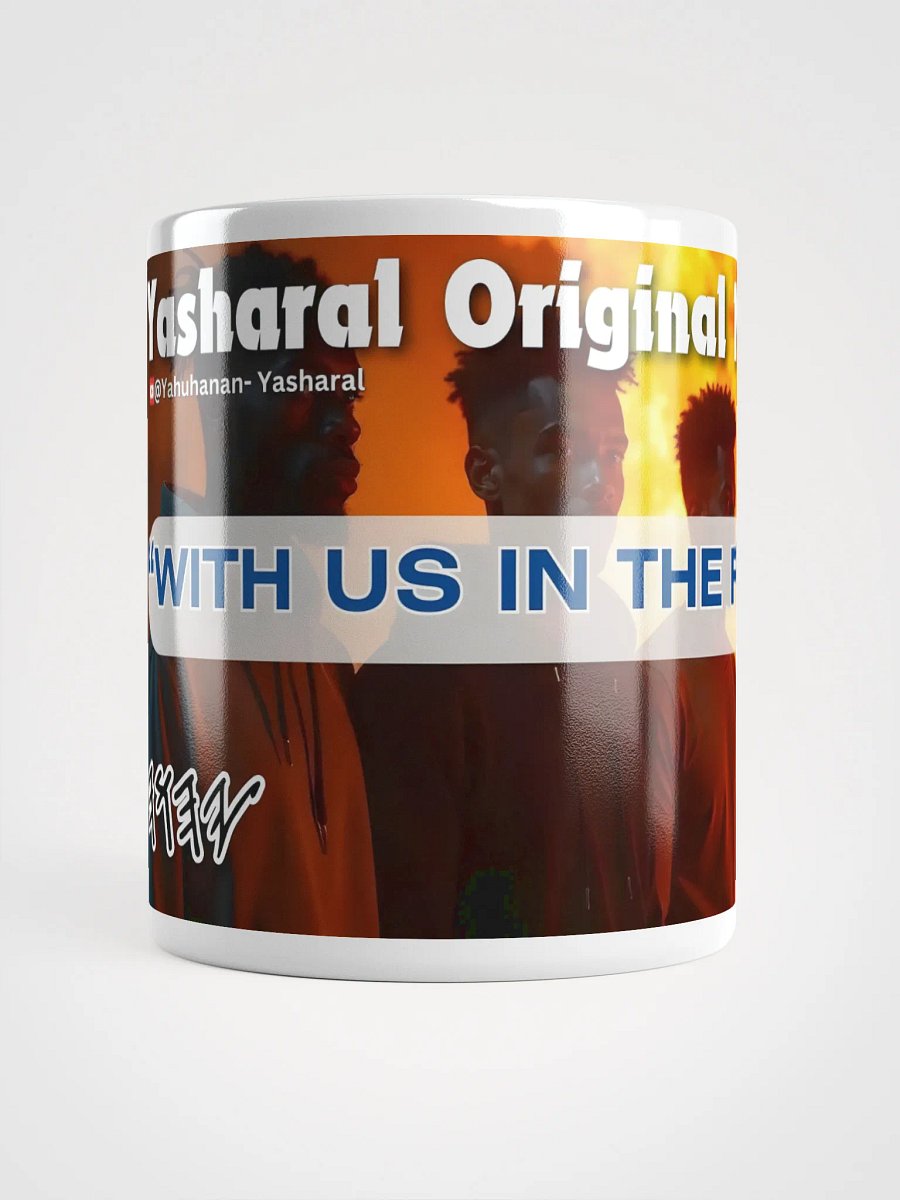 Yasharal Original Music: With Us In The Fire Mug product image (15)