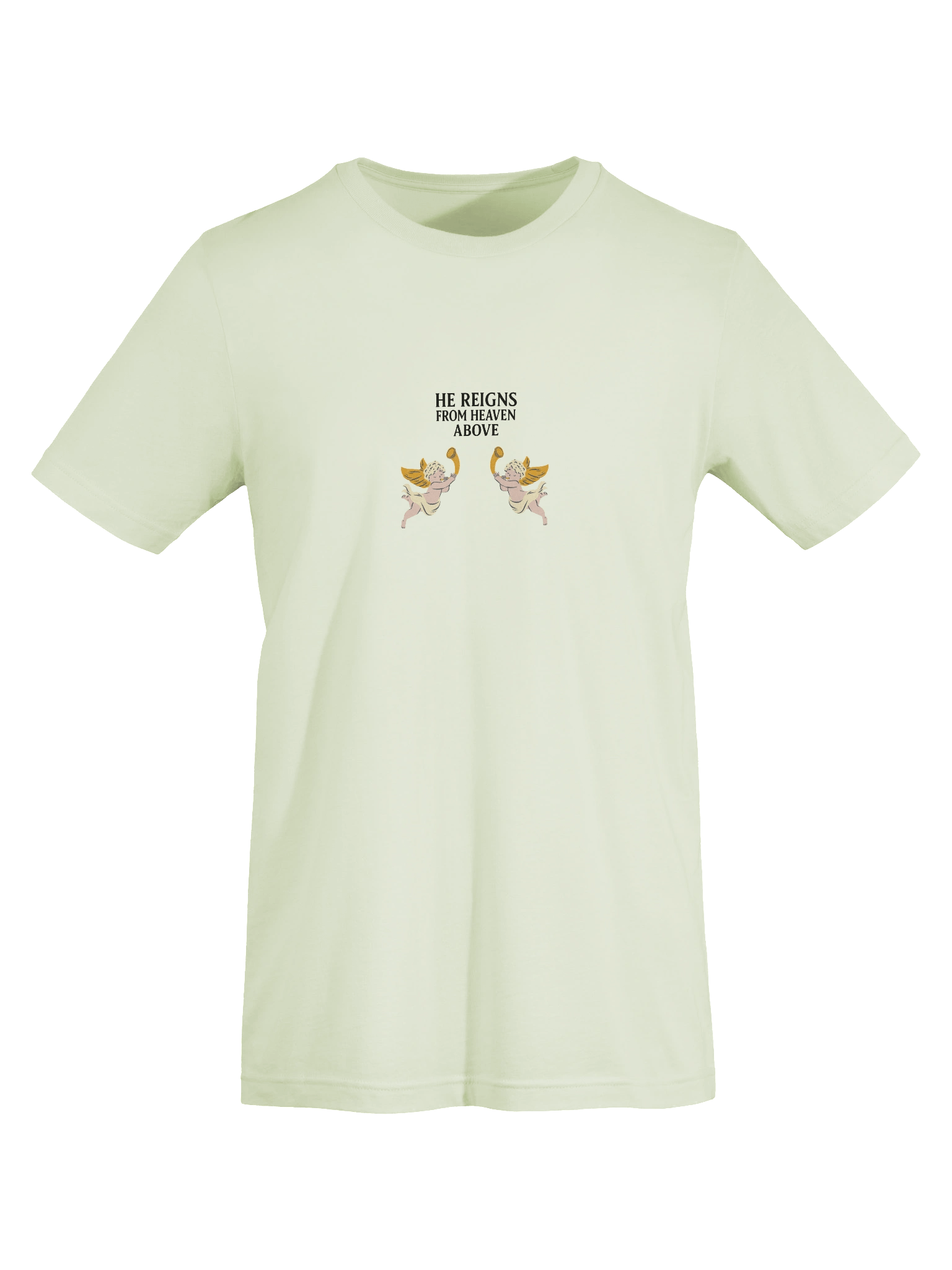 He Reigns (Angels) T-Shirt product image (7)