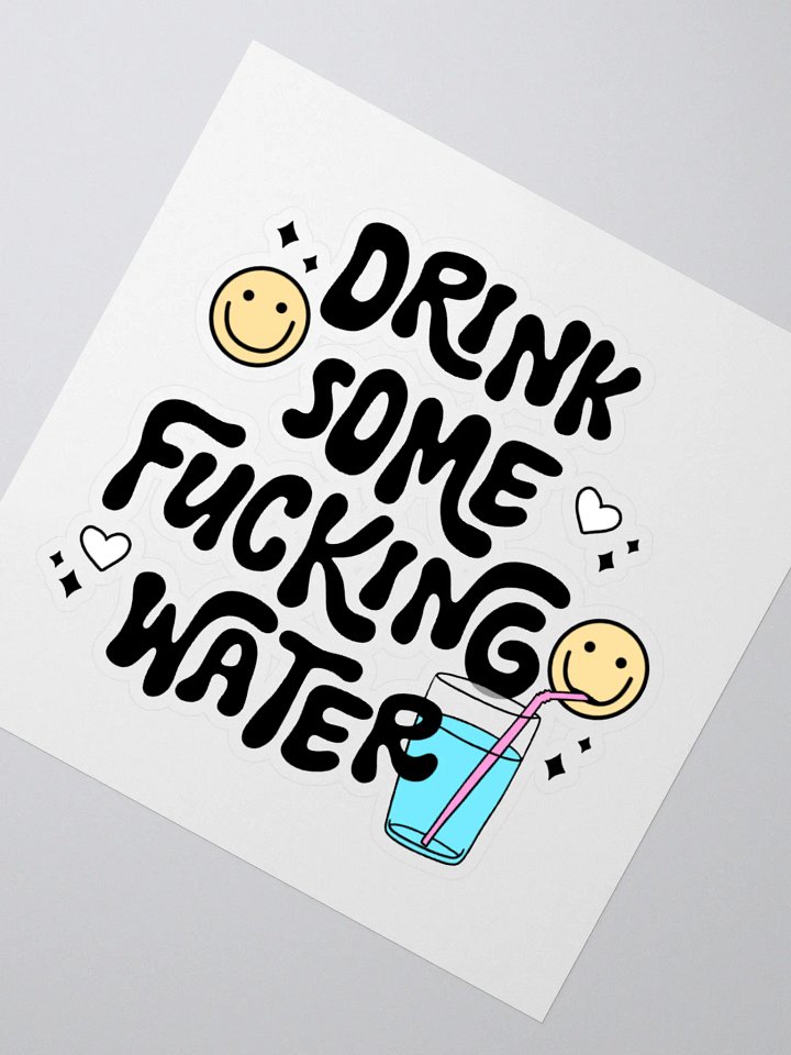 Drink Some F*cking Water Sticker product image (3)