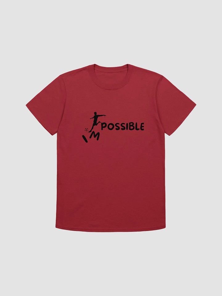I'm Possible ScccerUnisex T-Shirt product image (1)